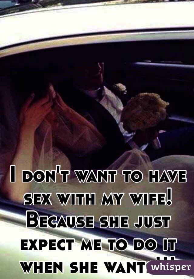 When wife dont want sex