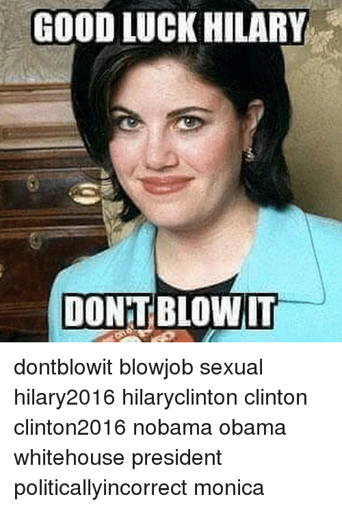 Lala reccomend Clinton blow job