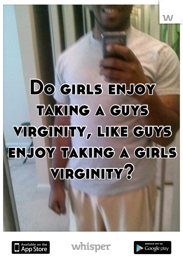 Girl takes guys virginity