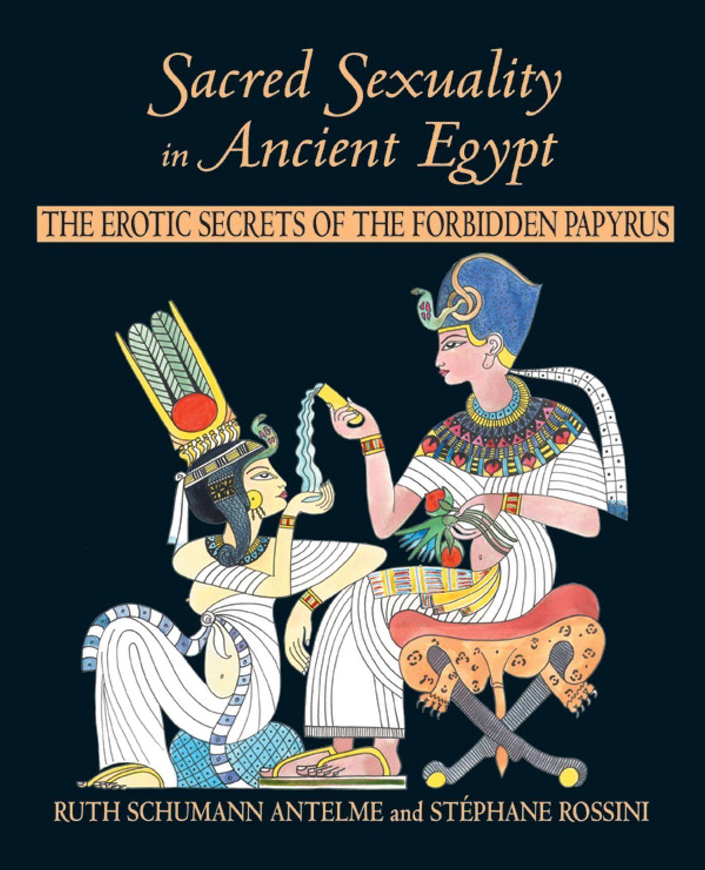 Reed reccomend Ancient egypt erotic forbidden in papyri sacred secret sexuality