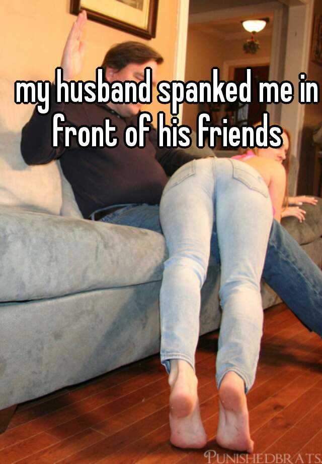 best of I husband should my How spank